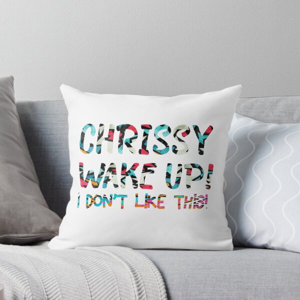 Item preview, Chrissy Wake Up! designed and sold by FILEX ⭐⭐⭐⭐⭐(826).