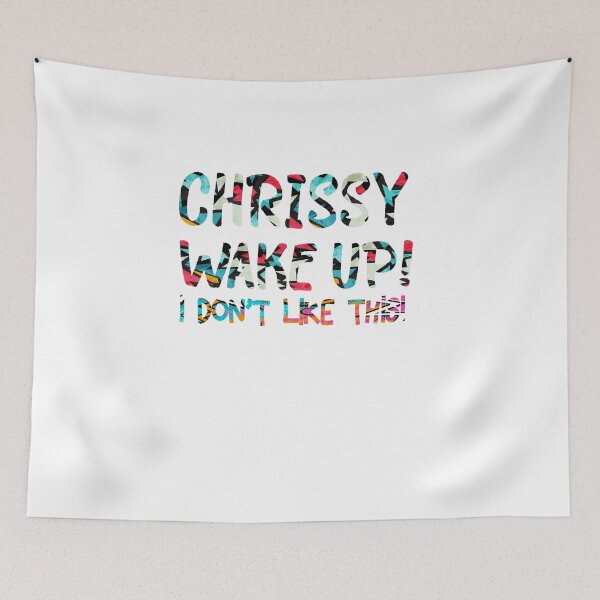 Item preview, Chrissy Wake Up! designed and sold by FILEX ⭐⭐⭐⭐⭐(826).