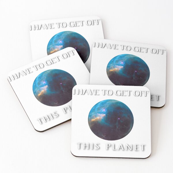 Item preview, I Have To Get Off This Planet For Men And Women designed and sold by SaritasShop.
