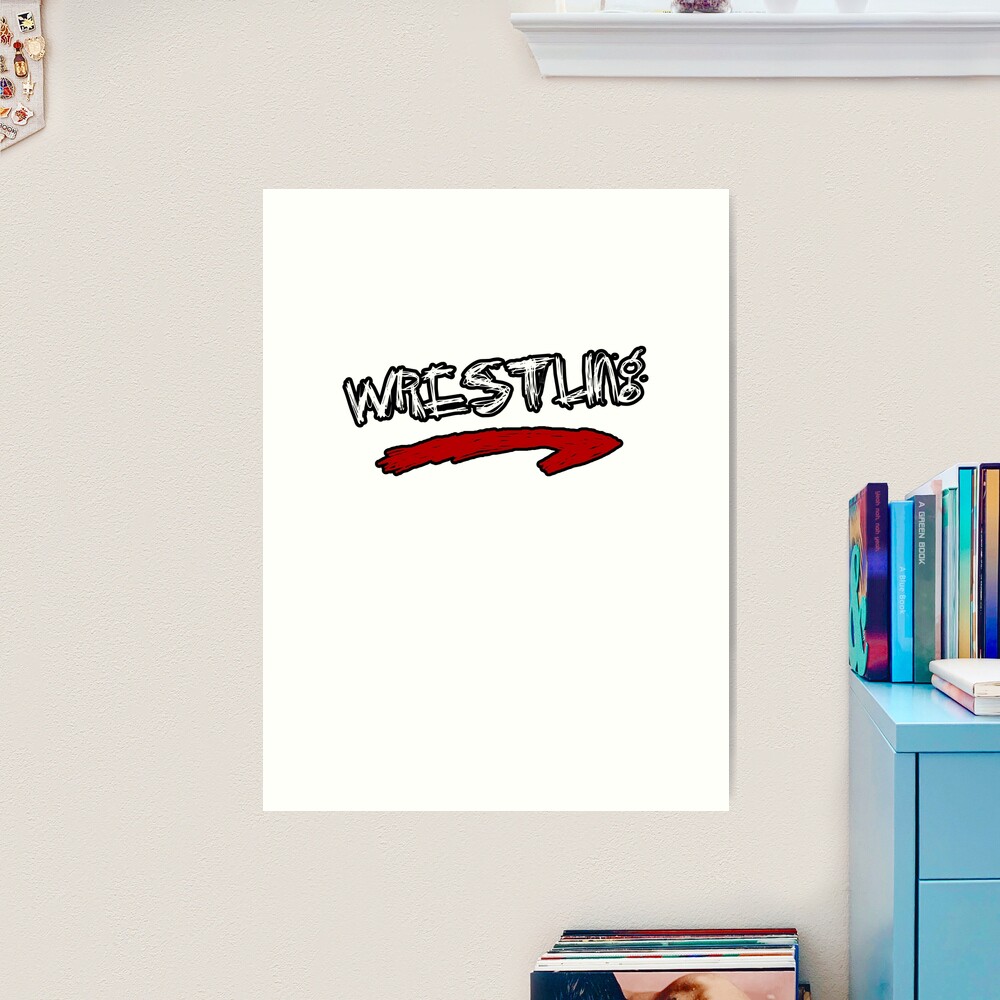 Wrestling Attitude Scrawl Poster for Sale by HandDrawnTees