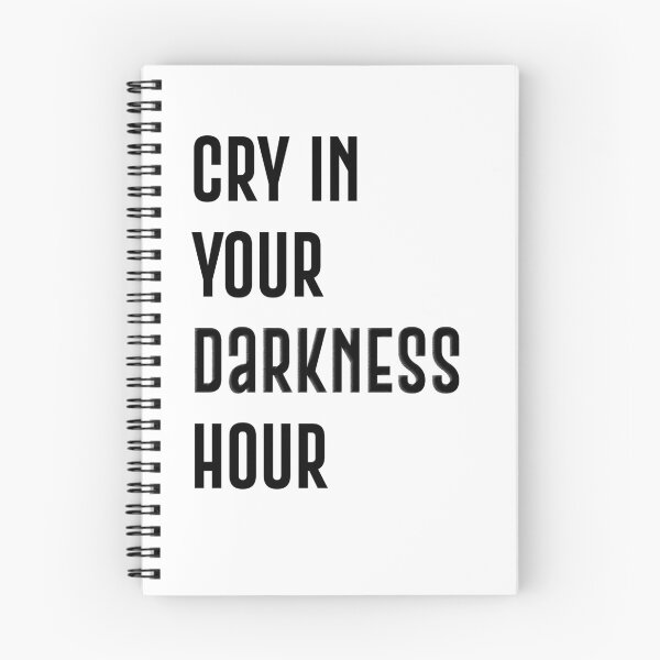 Item preview, cry in your darkness hour designed and sold by Danalight.