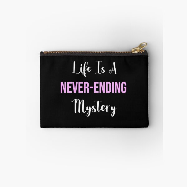 Item preview, Life is a Never-Ending Mystery designed and sold by KeksWorkroom.