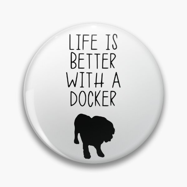 Item preview, Life Is Better With A Docker designed and sold by kindxinn.