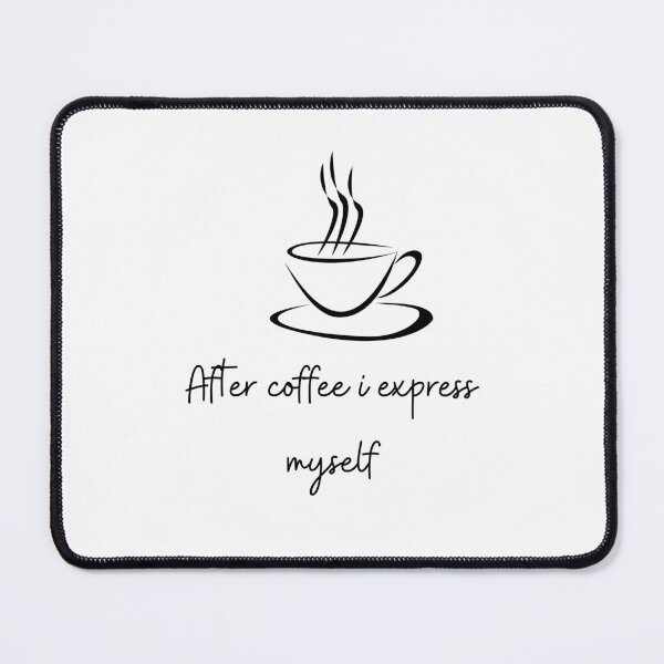 Item preview, Depois do café eu me express designed and sold by Meditanacor.