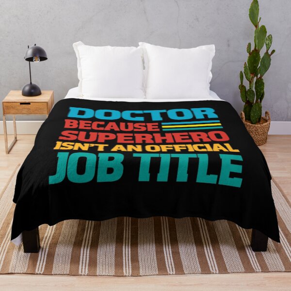 Item preview, Doctor because superhero isn't an official job title designed and sold by stryderdk.