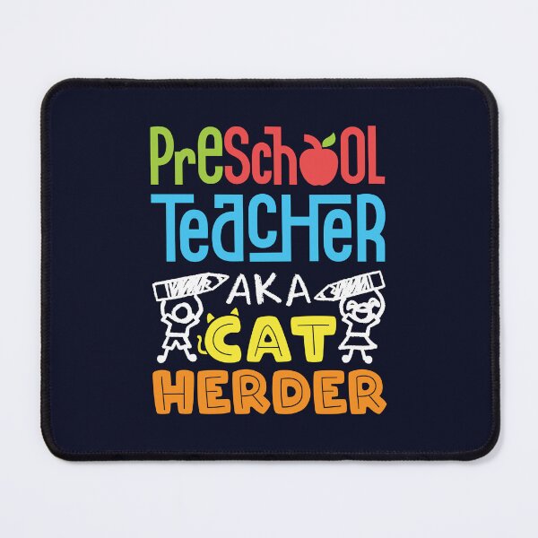 Item preview, Preschool Teacher aka Cat Herder designed and sold by jaygo.