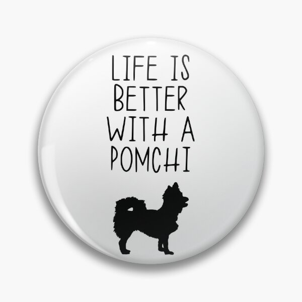 Item preview, Life Is Better With A Pomchi designed and sold by kindxinn.