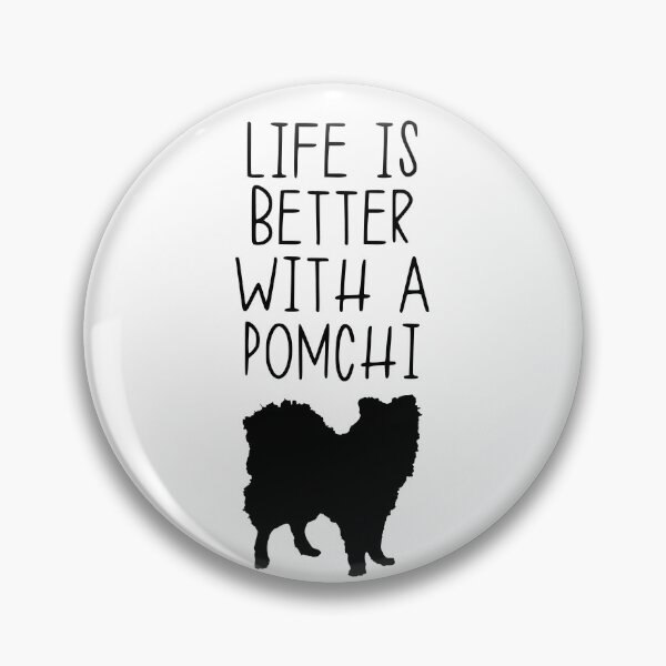 Item preview, Life Is Better With A Pomchi designed and sold by kindxinn.