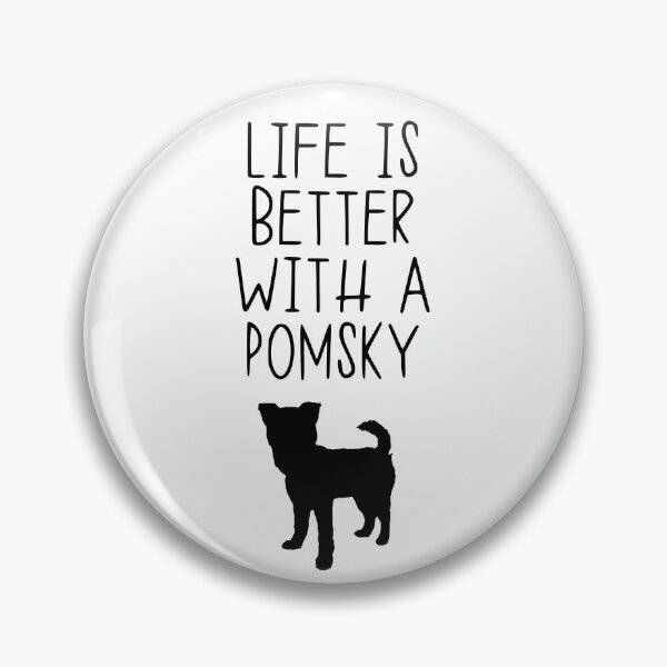 Item preview, Life Is Better With A Pomsky designed and sold by kindxinn.
