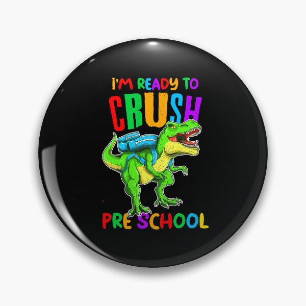 Item preview, I'm Ready To Crush Pre-K Trex Dinosaur Back To School designed and sold by R&BApparel.