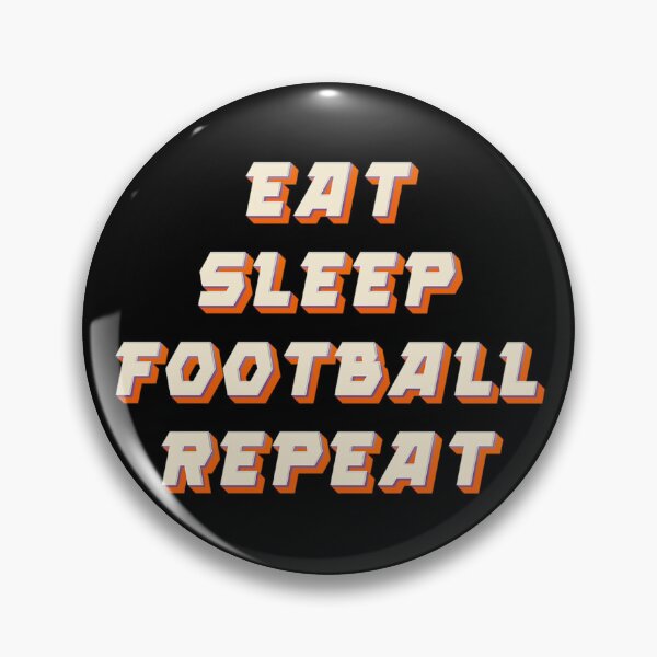 Item preview, Eat Sleep Football Repeat designed and sold by JOY STORE 45.