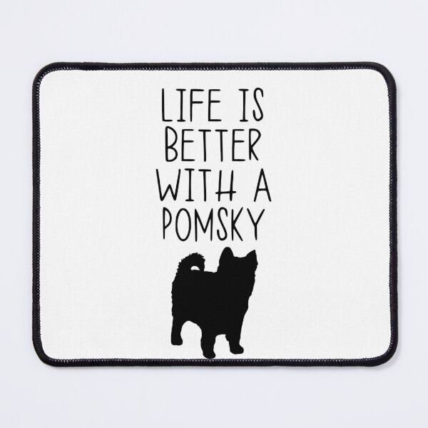 Item preview, Life Is Better With A Pomsky designed and sold by kindxinn.