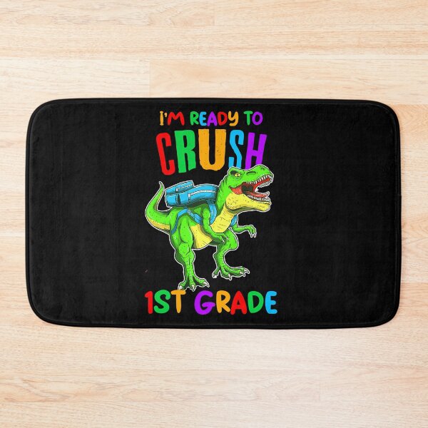 Item preview, I'm Ready To Crush 1st Grade Trex Dinosaur Back To School designed and sold by R&BApparel.