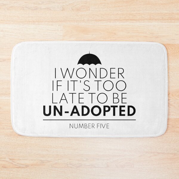 Item preview, Umbrella Academy - I wonder if it's too late to be unadopted designed and sold by televisiontees.