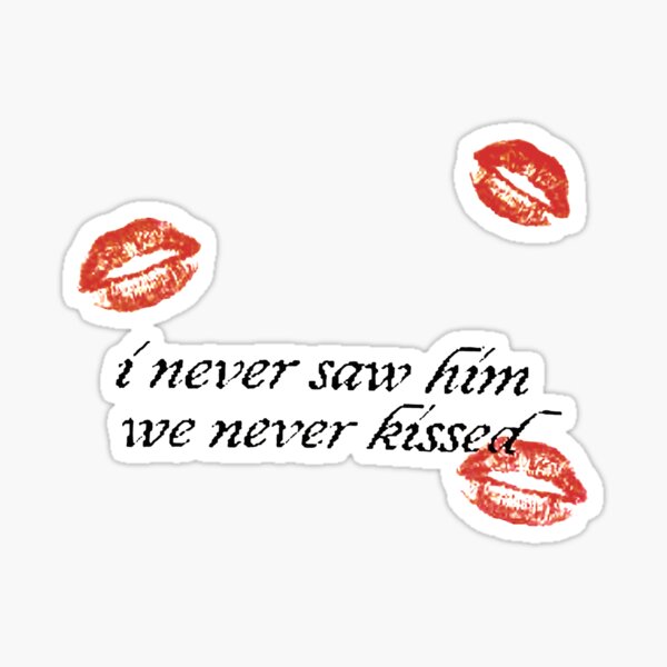 Sabrina Carpenter i never saw him we never kissed Sticker