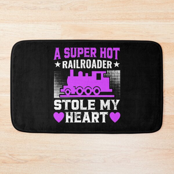 Item preview, A Super Hot Railroader Stole My Heart, Steam Diesel Locomotive Train Railroad Engine Funny designed and sold by TheTrainRoom.