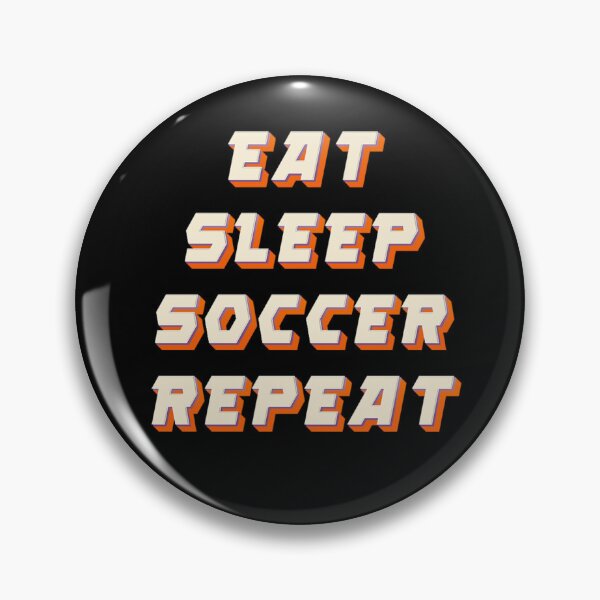 Item preview, Eat Sleep Soccer Repeat designed and sold by JOY STORE 45.