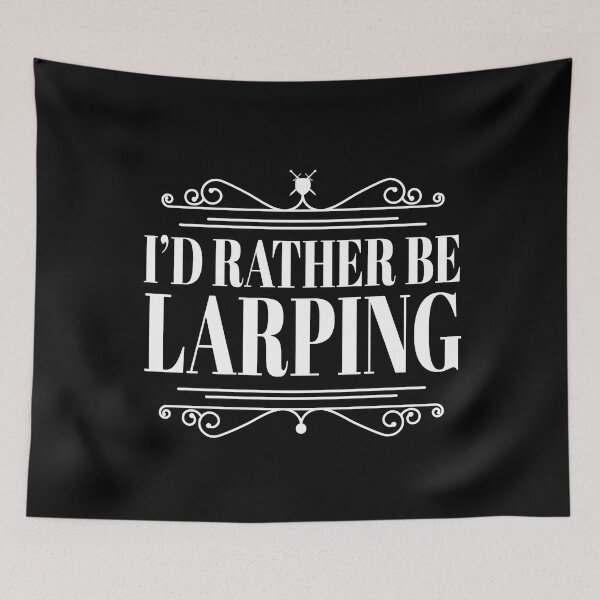 Item preview, I'd rather be Larping (on dark) designed and sold by geekyT.
