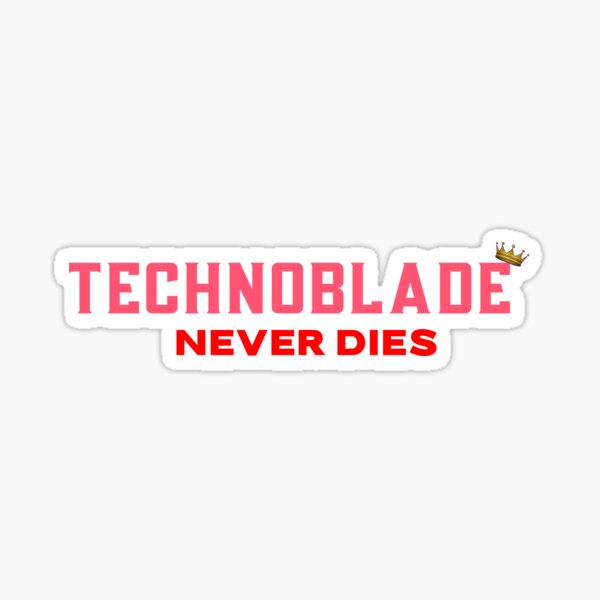 techno says technoblade never dies｜TikTok Search