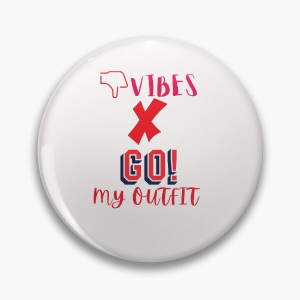 Item preview, Vibes Dont Go With My Outfit designed and sold by Happy-SHOP-SHOP.