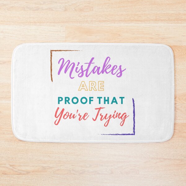 Item preview, Mistakes Are Proof That You're Trying For Men And Women designed and sold by SaritasShop.