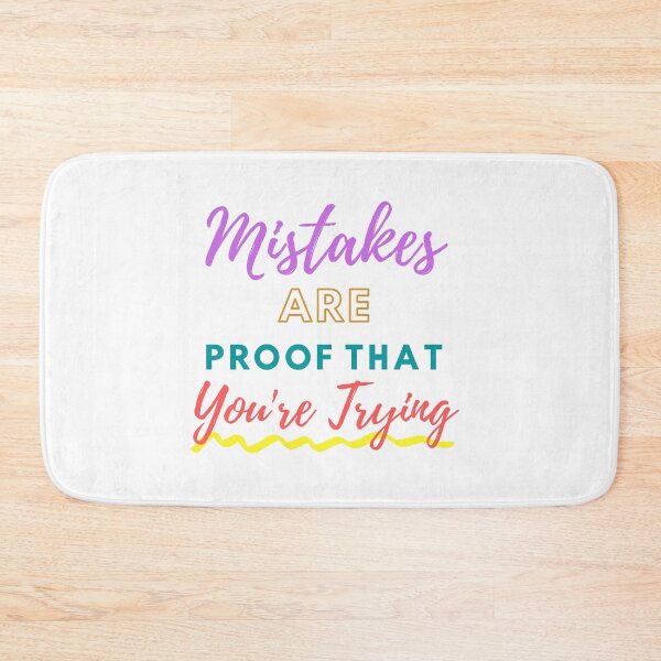 Item preview, Mistakes Are Proof That You're Trying For Men And Women designed and sold by SaritasShop.