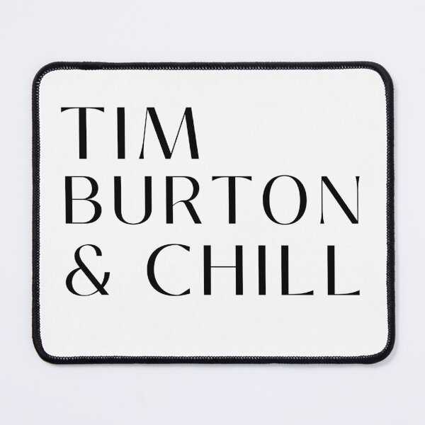 Item preview, Tim Burton and Chill designed and sold by Oreo2020 Creations.