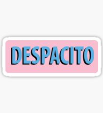 Despacito Sticker