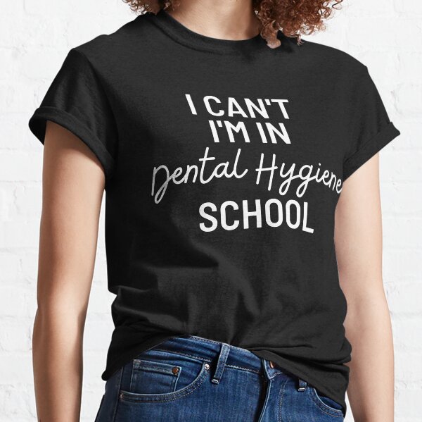 Artikel-Vorschau von Ich kann nicht, dass ich in der Dentalhygiene-Schule bin, Geschenk für Dentalhygiene-Studenten, designt und verkauft von yass-art.