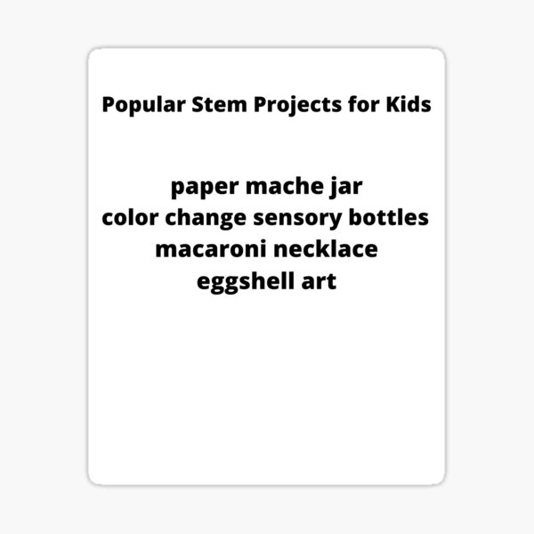  Popular Stem Projects For Kids Collection Part 8 Sticker For Sale By 