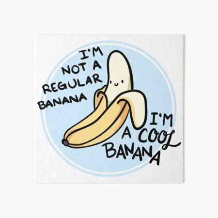 The Cool Banana - The most popular, well-liked banana alive