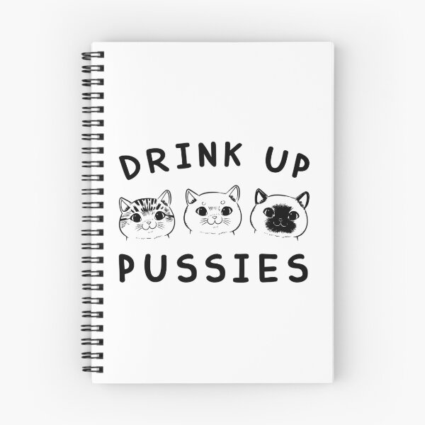 Item preview, DRINK UP PUSSIES designed and sold by KRIEAYTION.