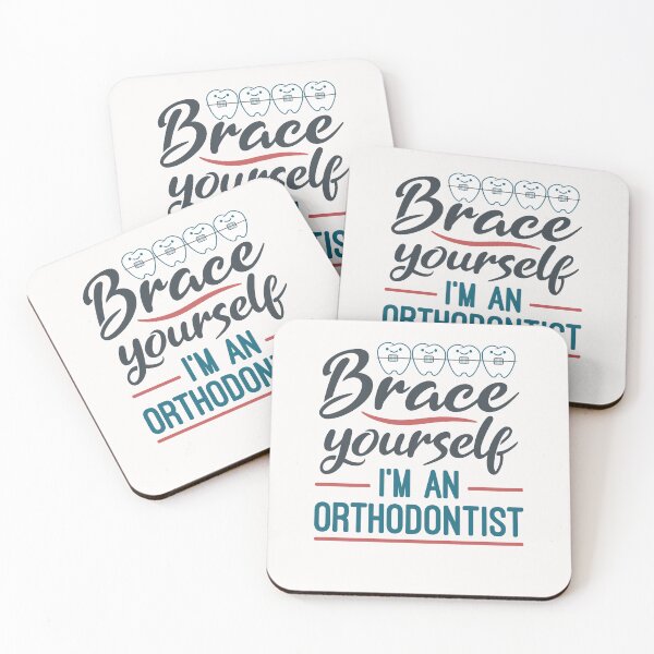 Item preview, Brace Yourself I'm an Orthodontist designed and sold by jaygo.