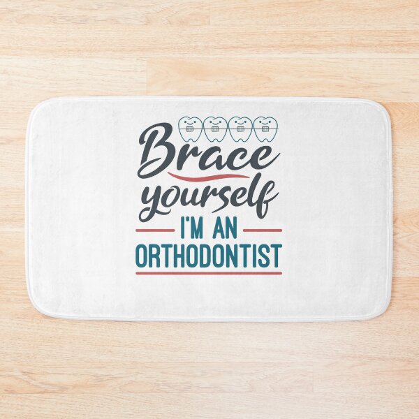 Item preview, Brace Yourself I'm an Orthodontist designed and sold by jaygo.