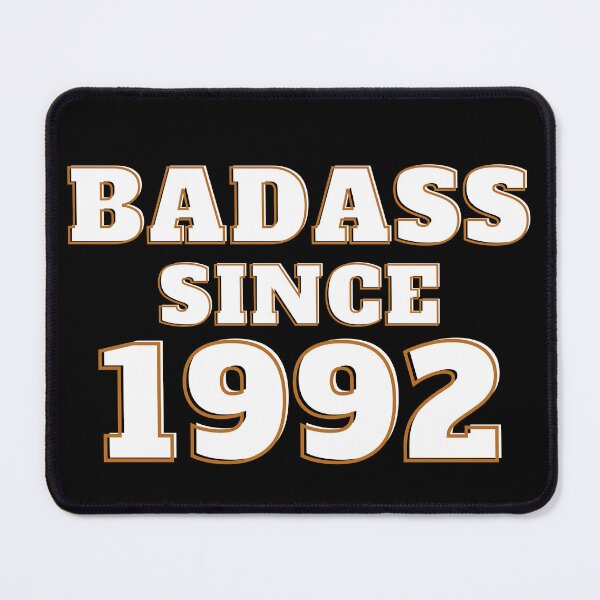 Item preview, Badass Since 1992 - Birth Year designed and sold by Avani01.