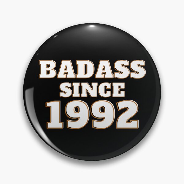 Item preview, Badass Since 1992 - Birth Year designed and sold by Avani01.