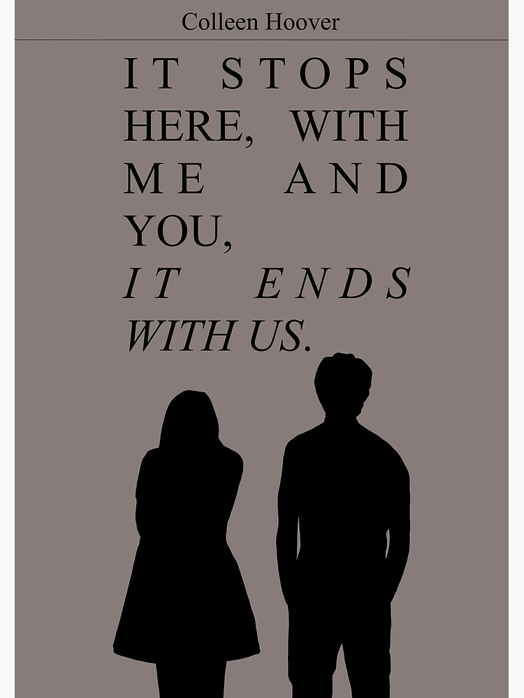 "It Ends With Us - Colleen Hoover - Illustration" Poster for Sale by 