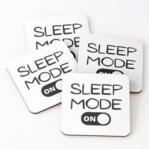 Item preview, Funny quotes - Sleep Mode  designed and sold by Rsagur12.