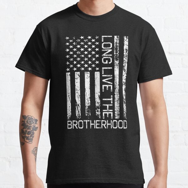 LLTB LONG LIVE THE BROTHERHOOD Classic T-Shirt