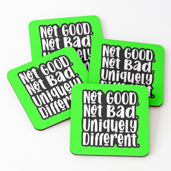 Item preview, Not Good. Not Bad. Uniquely Different.  designed and sold by BlueVanCreative.
