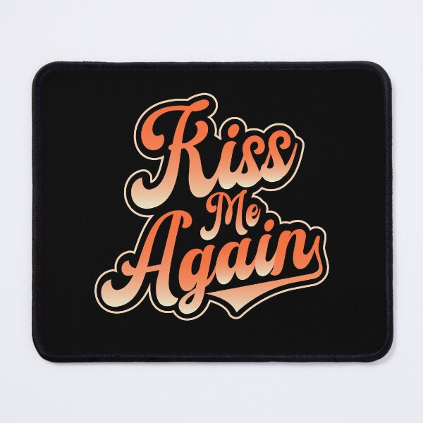 Item preview, KISS ME AGAIN T-shirt designed and sold by KGN CREATIVITY.