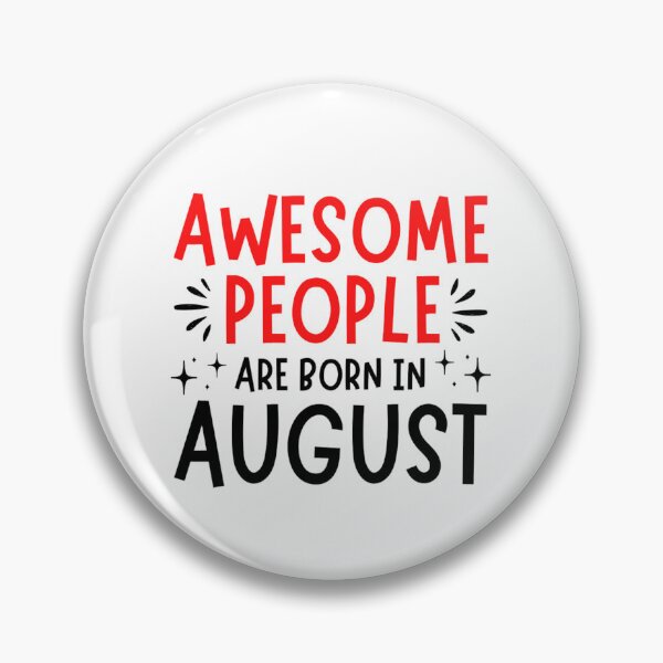 Item preview, Awesome People Born In August | August Birthday Quotes designed and sold by chetan786.