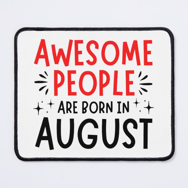 Item preview, Awesome People Born In August | August Birthday Quotes designed and sold by chetan786.