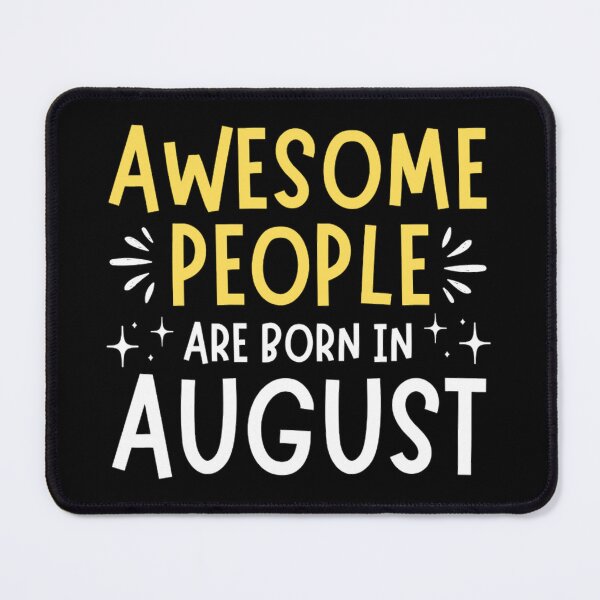 Item preview, Awesome People Born In August | August Birthday Quotes designed and sold by chetan786.