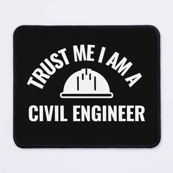 Item preview, Trust Me I Am A Civil Engineer designed and sold by tnwbank.