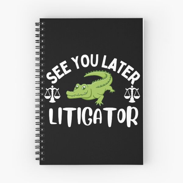 Item preview, See You Later Litigator Lawyer Judge  designed and sold by pixelone.