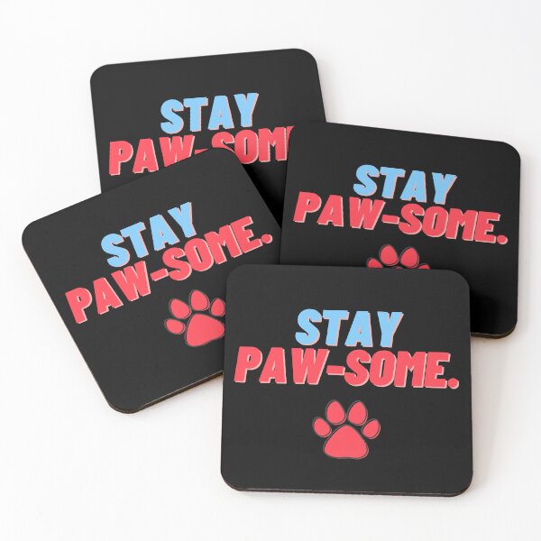 Item preview, Copy of stay pawsome - Cat/Dog Pun Print designed and sold by ZeeshanDesignz.