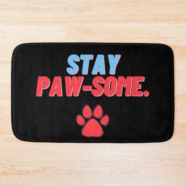 Item preview, Copy of stay pawsome - Cat/Dog Pun Print designed and sold by ZeeshanDesignz.