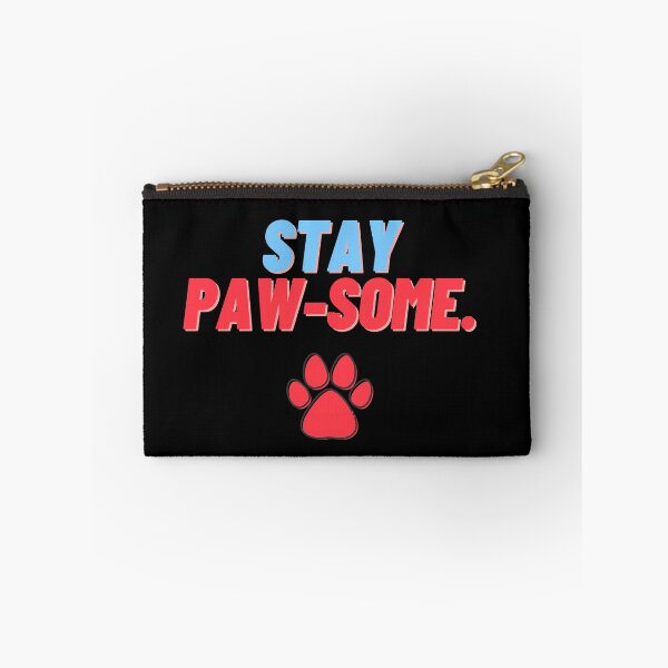 Item preview, Copy of stay pawsome - Cat/Dog Pun Print designed and sold by ZeeshanDesignz.