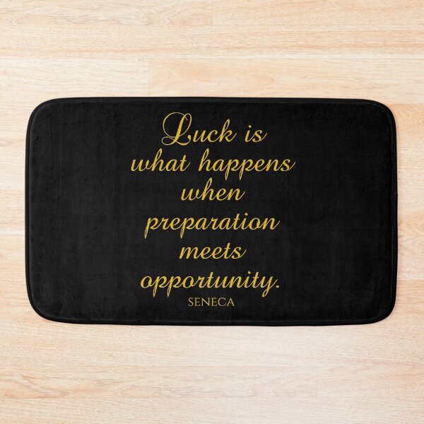 Item preview, Seneca Quotes - Luck Is What Happens When Preparation Meets Opportunity designed and sold by PhiloJourney.